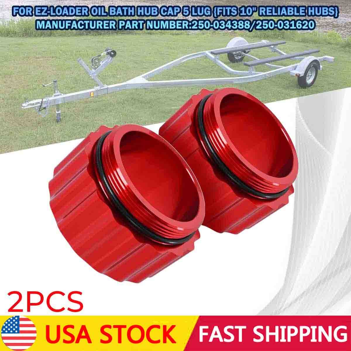 2PCS Upgraded Oil Bath Hub Cap for EZ-Loader Boat Trailer Fit 10″ 5 Lug Hub&Drum