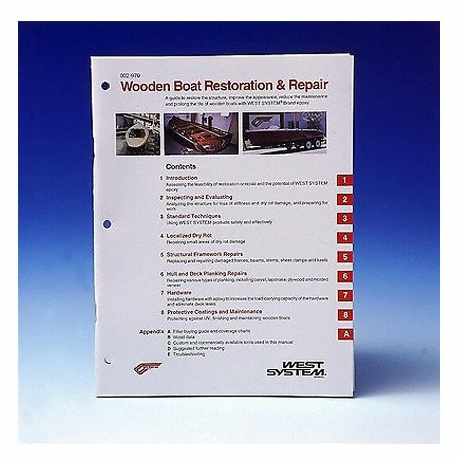 New Wooden Boat Restoration & Repair Manual west System 2970